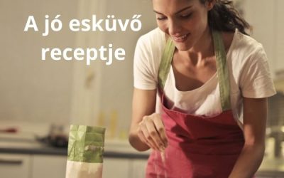 A jó esküvő receptje